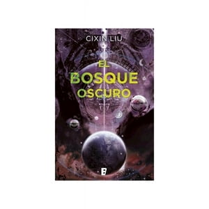 Nova - El Bosque Oscuro (Trilogía De Los 3 Cuerpos Ii)