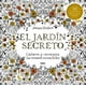 thumbnail image 1 of El Jardín Secreto. Edición Limitada Décimo Aniversario, 1 of 5