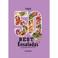 Catapulta Editores - The 50 Best Ensaladas