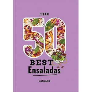 Catapulta Editores - The 50 Best Ensaladas