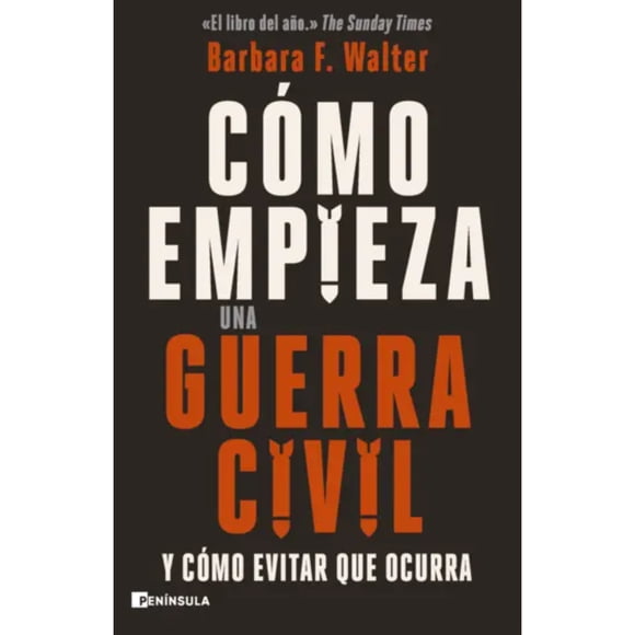 Cómo Empieza Una Guerra Civil