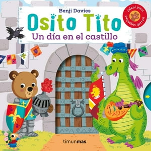 Timun Mas - Libro Osito Tito. Un Día En El Castillo