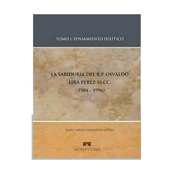 Libro La Sabiduría Del Padre Osvaldo Lira Tomo 1 031