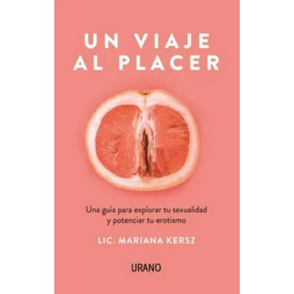 Libro Un Viaje Al Placer (Chi)