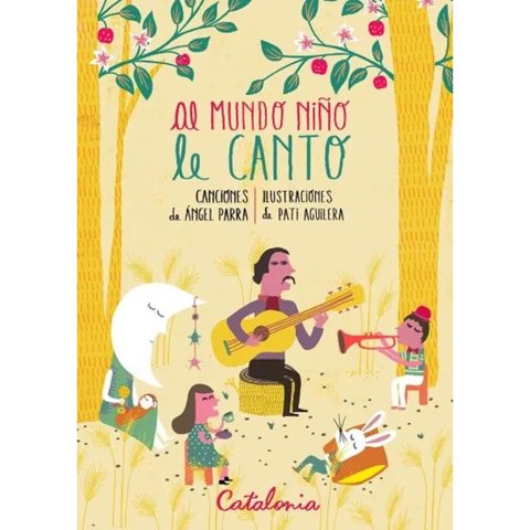 Catalonia - Libro Al Mundo Niño Le Canto