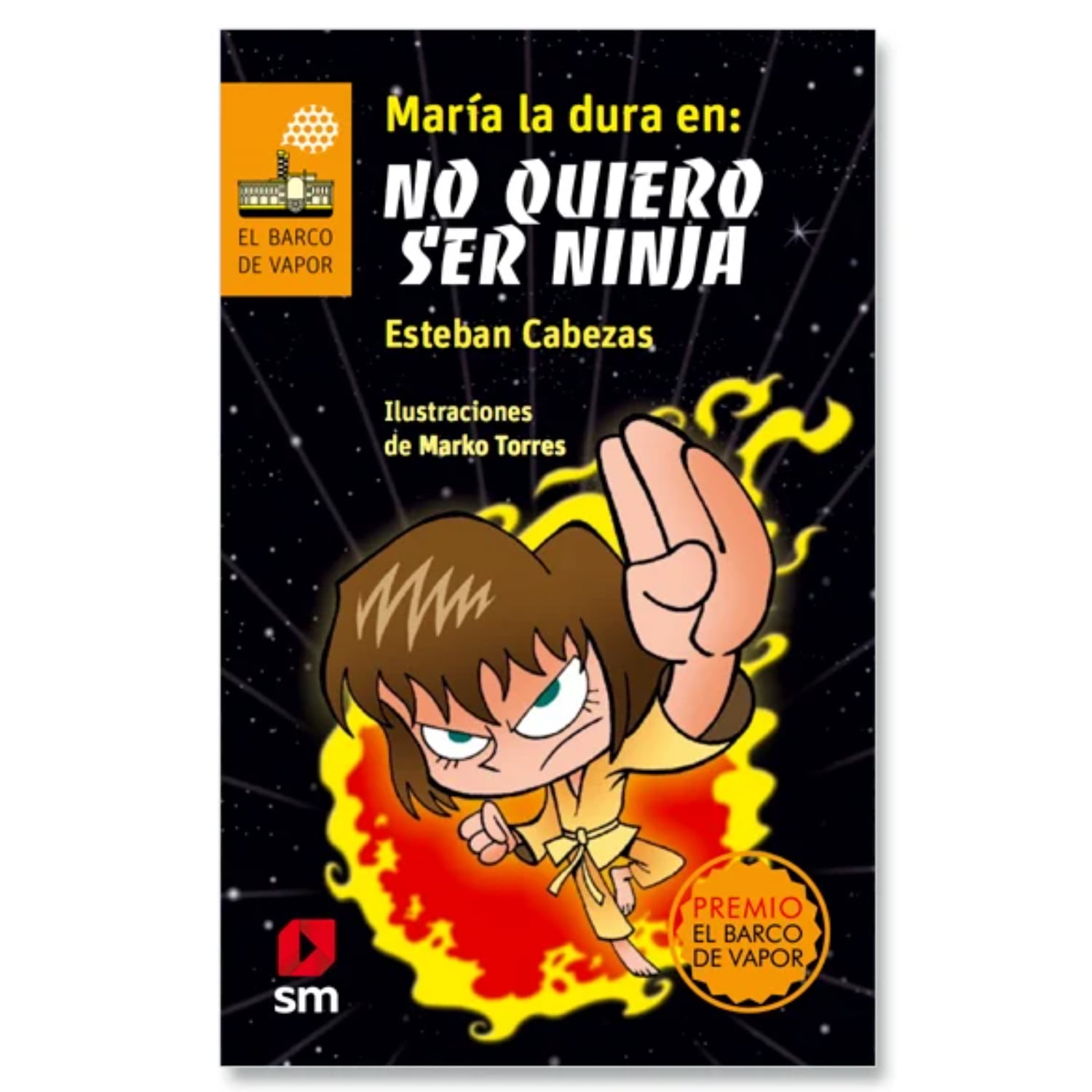 Sm - Libro María La Dura En: No Quiero Ser Ninja
