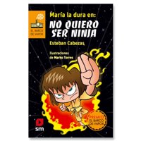 Sm - Libro María La Dura En: No Quiero Ser Ninja