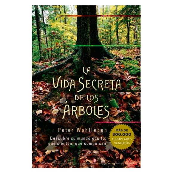 Libro La Vida Secreta De Los Arboles