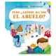 thumbnail image 1 of Libro Pero ¿Adonde Ha Ido El Abuelo?, 1 of 2