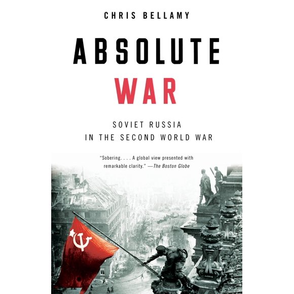 Vintage Absolute War: Rusia Soviética en la Segunda Guerra Mundial