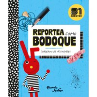 Planeta Junior - Libro Reportea Como Bodoque