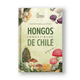 thumbnail image 1 of Hongos Comestibles de Chile - Gustavo Velásquez Fortini, 1 of 2