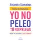 thumbnail image 1 of LIBRO Yo No Peleo Tu No Peleas, 1 of 2