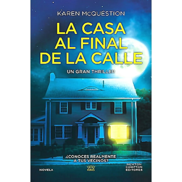 Libro La Casa Al Final De La Calle - Mcquestion, Karen