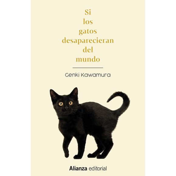 Libro Alianza Editorial: Si los gatos desaparecieran del mundo