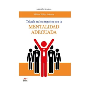 Mestas Ediciones - Libro Triunfa En Los Negocios Con La Mentalidad Adecuada
