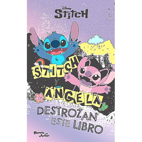 Planeta Junior - Libro Stitch & Angel Destrozan Este Libro - Disney