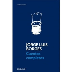 Debols!Llo - Cuentos Completos - Jorge Luis Borges