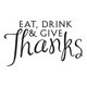 thumbnail image 1 of Decomural Eat, Drink & Give Thanks Religious WS-34065, 1 of 2