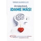 thumbnail image 1 of Libro Epicbook Ansiedad ¡DAME MÁS! Edición en Español, 1 of 1