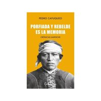Catalonia - Libro Porfiada Y Rebelde Es La Memoria