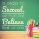thumbnail image 2 of Decomural Succeed And Believe Inspirational WS-43010, 2 of 2