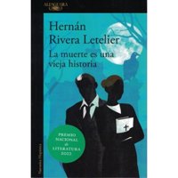 Alfaguara - Libro La Muerte Es Una Vieja Historia