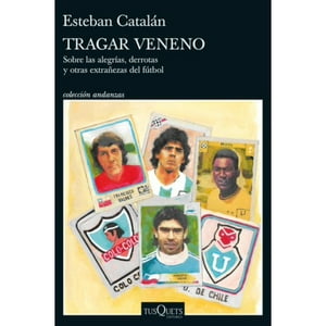 Tusquets - Libro Tragar Veneno