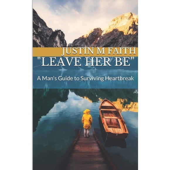 Libro Independiente Leave Her Be Justin M Faith