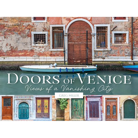 Libro SCHIFFER PUBLISHING LTD – Puertas de Venecia: Vistas de una ciudad que desaparece