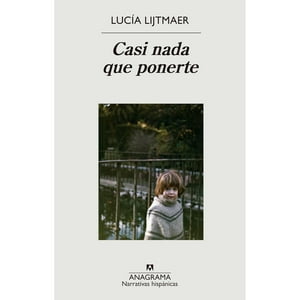 Anagrama - Libro Casi Nada Que Ponerte