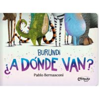 Catapulta Editores - Libro Burundi - ¿A Dónde Van?