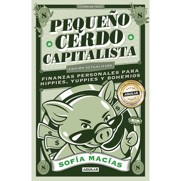 Libro Aguilar Pequeño cerdo capitalista 10º aniversario