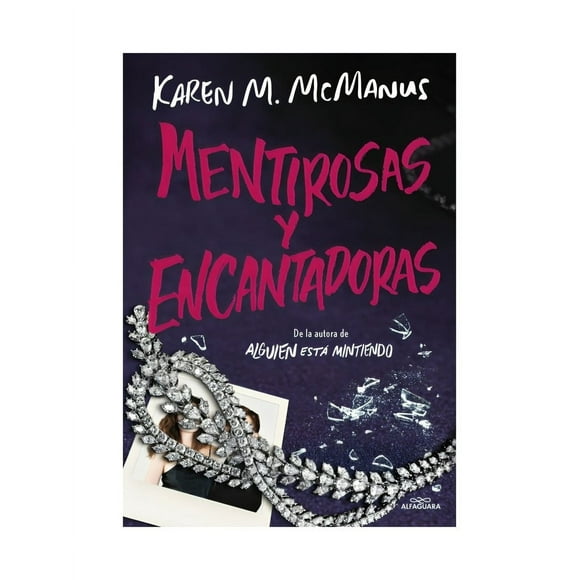 Libro Mentirosas Y Encantadoras Karen Mcmanus