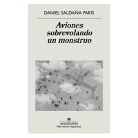 Anagrama - Libro Aviones Sobrevolando Un Monstruo