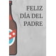 thumbnail image 1 of Cuaderno Majosta Regalo del Día del Padre Diseño Divertido de Botella, 1 of 1