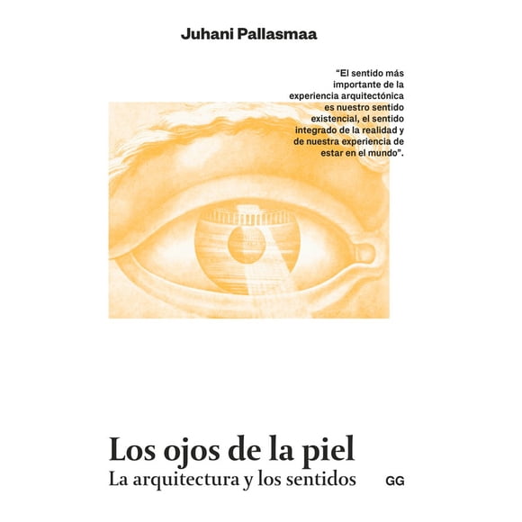 Los Ojos De La Piel de Editorial Gustavo Gili