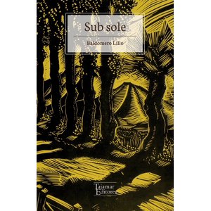 Tajamar - Libro Sub Sole - Baldomero Lillo