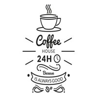 Rienda Libre Graphics - Frase Deco Coffee House 24H Because Fr-11102