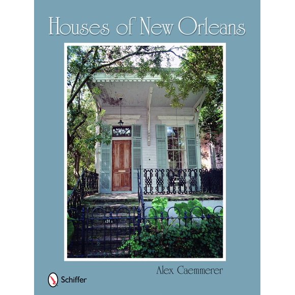 Libro SCHIFFER PUBLISHING LTD – Casas de Nueva Orleans