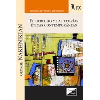 Olejnik Ediciones - Libro Derecho Y Las Teorías Éticas Contemporáneas George