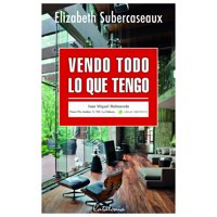 Elizabeth Subercaseaux - Libro Vendo Todo Lo Que Tengo