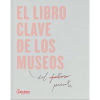 Océano - Libro El Libro Clave De Los Museos - Esta Guía Es El Result