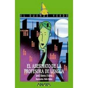 Anaya - El A S E S I N A T O De La Profesora De Lengua