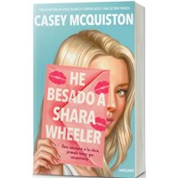 Molino - Libro He Besado A Shara Wheeler