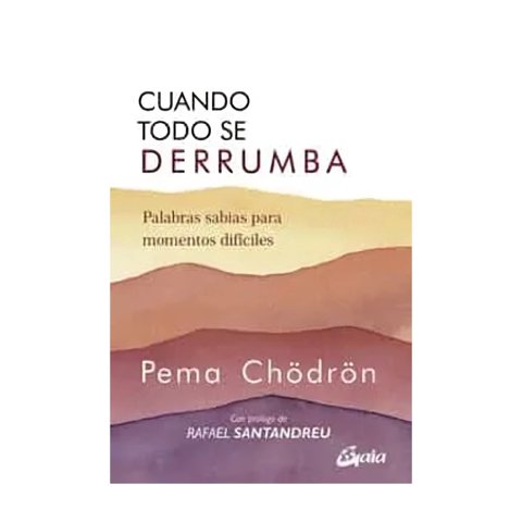 Gaia Ediciones - Libro Cuando Todo Se Derrumba (Nueva Edicion) / 941