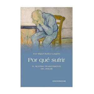Ediciones Uc - Libro Por Qué Sufrir / 274