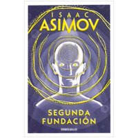Debolsillo - Libro Segunda Fundacion