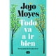 thumbnail image 1 of Libro Todo Va A Ir Bien, 1 of 2