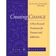 thumbnail image 1 of The Guilford Press – Creating Change: Tratamiento centrado en el pasado para el trauma y la adicción, 1 of 1